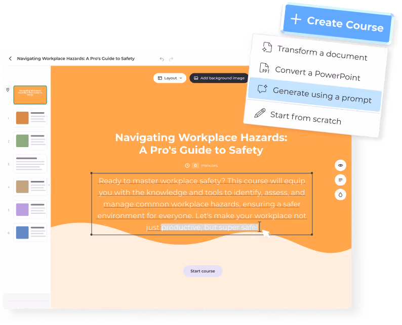 The AI Course Authoring builder showing a course titled 'Navigating Workplace Hazards: A Pro's Guide to Safety', with a 'Create Course' menu open on options to transform a document, convert a PowerPoint, generate using a prompt, or start from scratch.