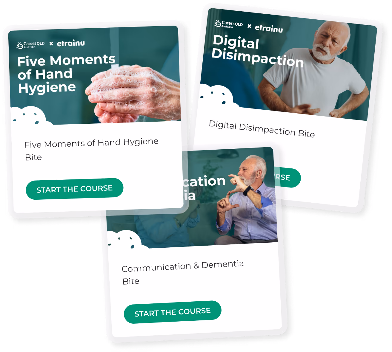 Three course cards from CarersQLD and etrainu: Hand Hygiene, Digital Disimpaction, Communication & Dementia.