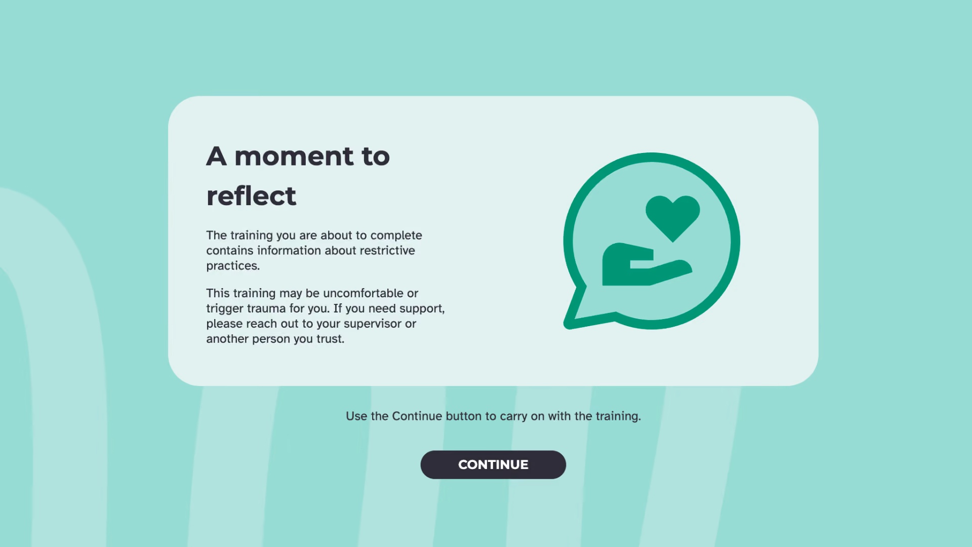 Course reflection screen prompting learners to pause before a sensitive restrictive practices topic
