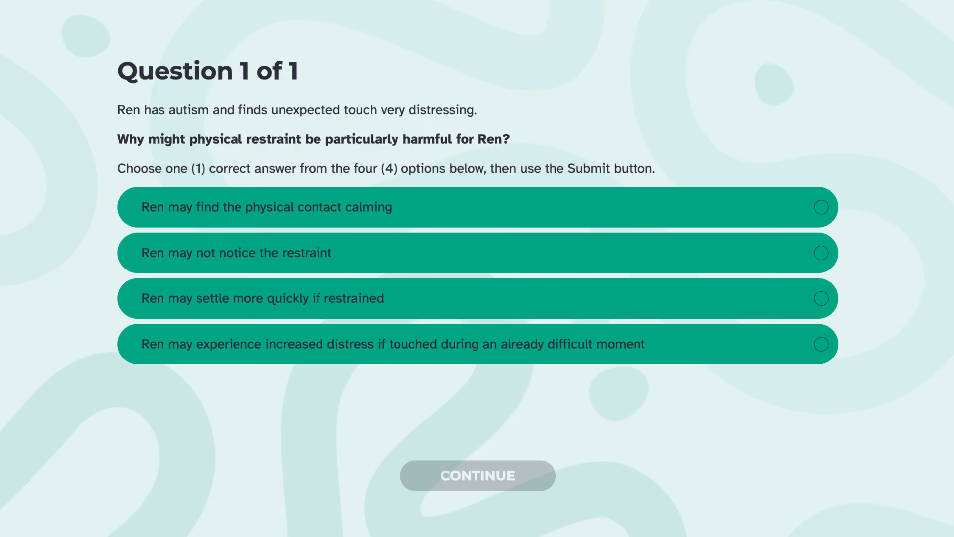 Practice question screen — identifying why physical restraint particularly risks harm