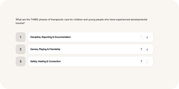 Course quiz screen asking learners to order the three phases of therapeutic care for children and young people who have experienced developmental trauma.
