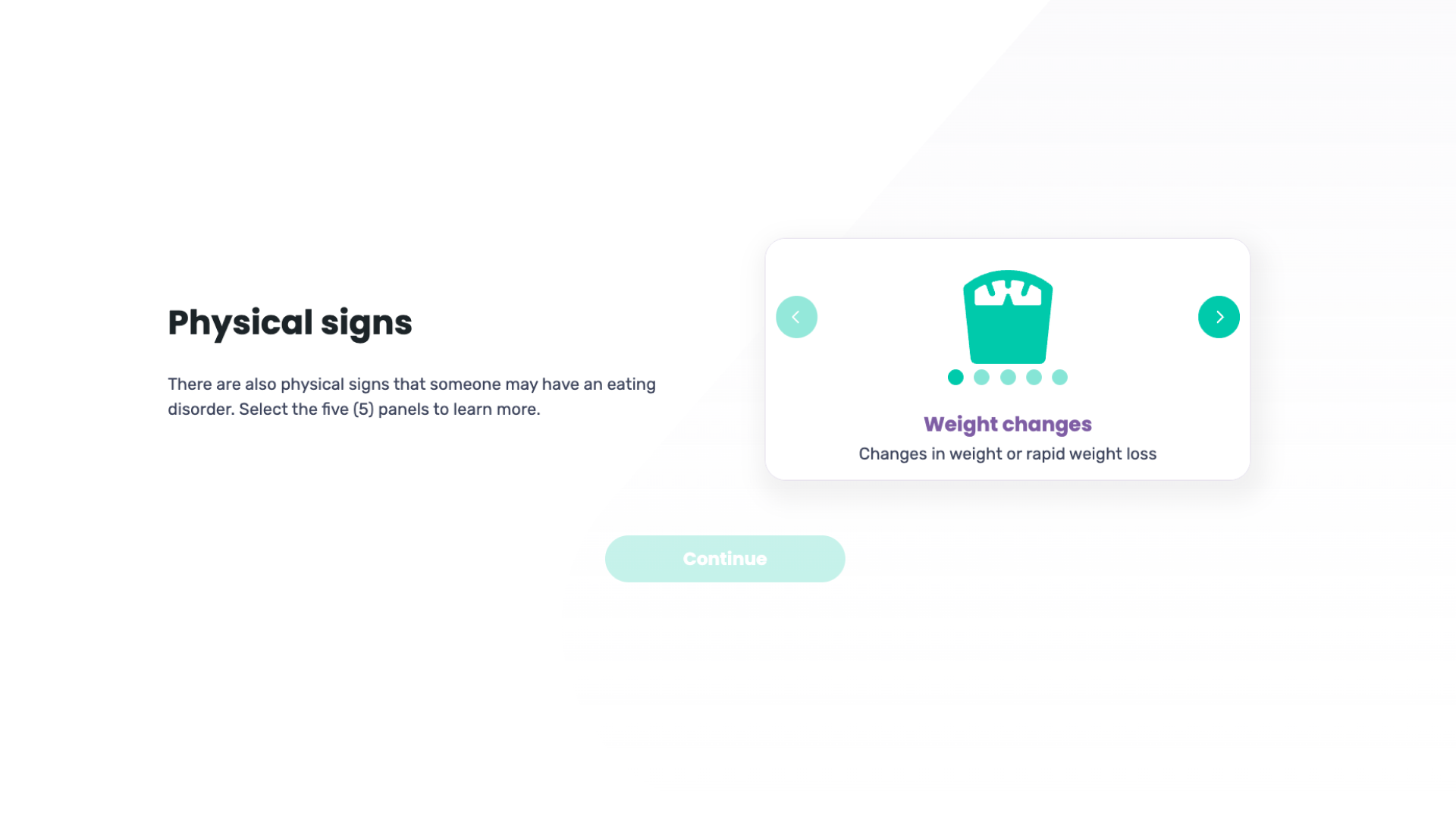 A course screen titled "Physical signs" with a carousel card showing a bathroom scales icon and the label "Weight changes".