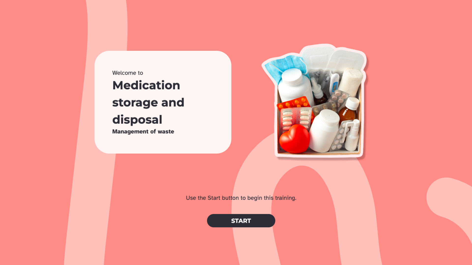 A box filled with medicines, blister packs, bottles, a face mask and a bandage, next to the title "Welcome to Medication storage and disposal, Management of waste".