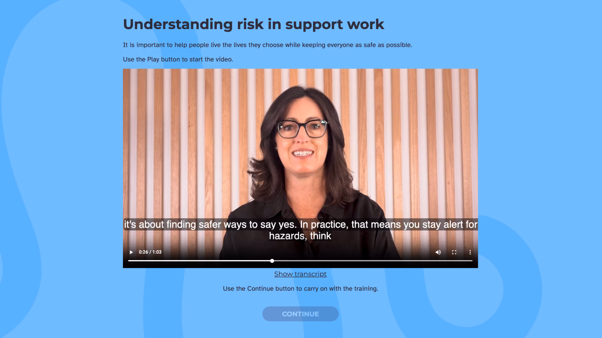Understanding risk in support work' lesson screen noting the importance of helping people live the lives they choose while keeping everyone as safe as possible, with an embedded video of a presenter speaking to camera.