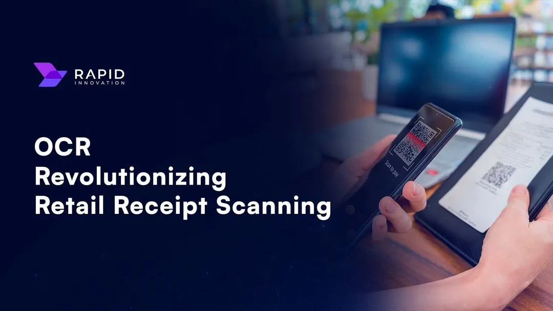 The Power of OCR: Revolutionizing Receipt Scanning in Retail