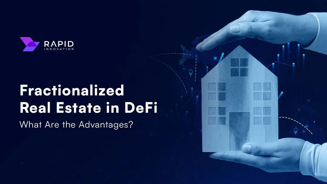 What You Should Know About Fractionalized Real Estate and DeFi?