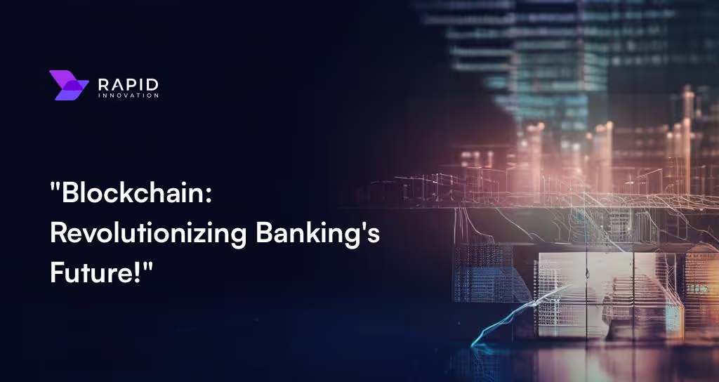 Blockchain technology: transforming the future of banking