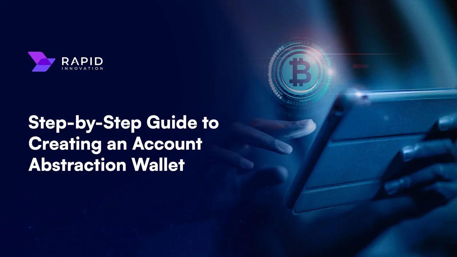 A Step By Step Guide to Account Abstraction Wallet Creation