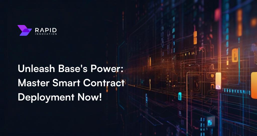 Ultimate Guide to Deploying Smart Contracts on Base 2024