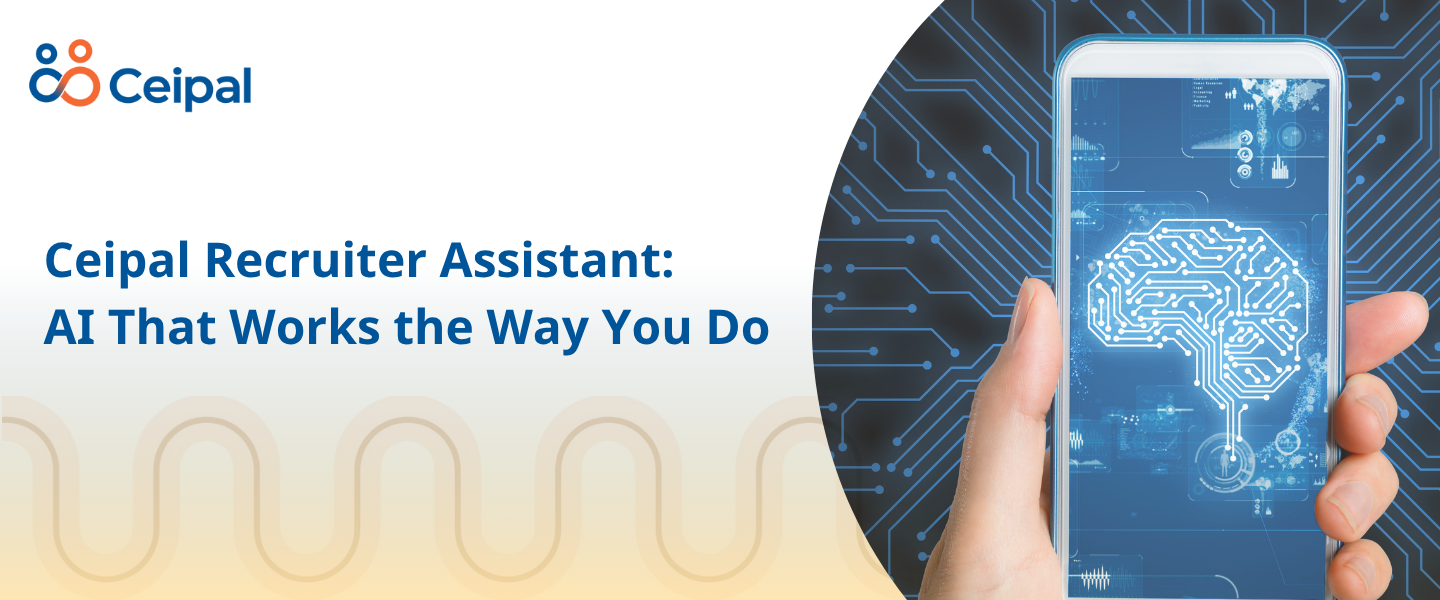 Introducing Recruiter Assistant: AI That Works the Way Recruiters Do