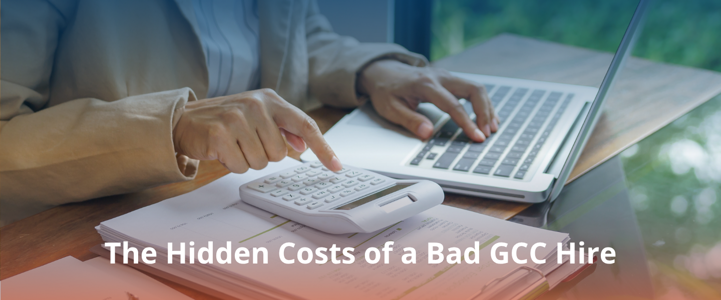 The Hidden Costs of a Bad GCC Hire: How to Calculate Quality of Hire Before It's Too Late