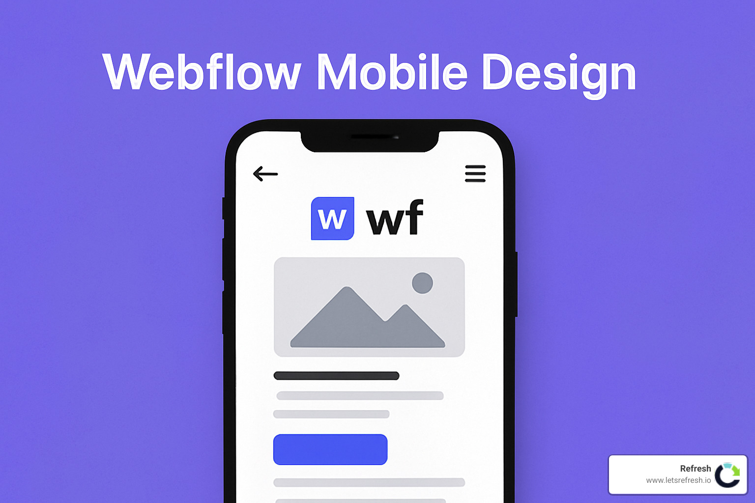 - Webflow mobile design