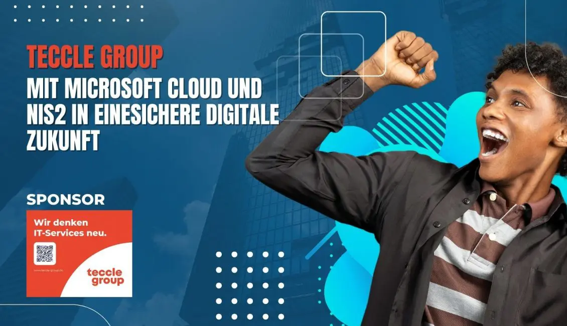 Teccle group: Mit MS Cloud und NIS2 in eine sichere Zukunft