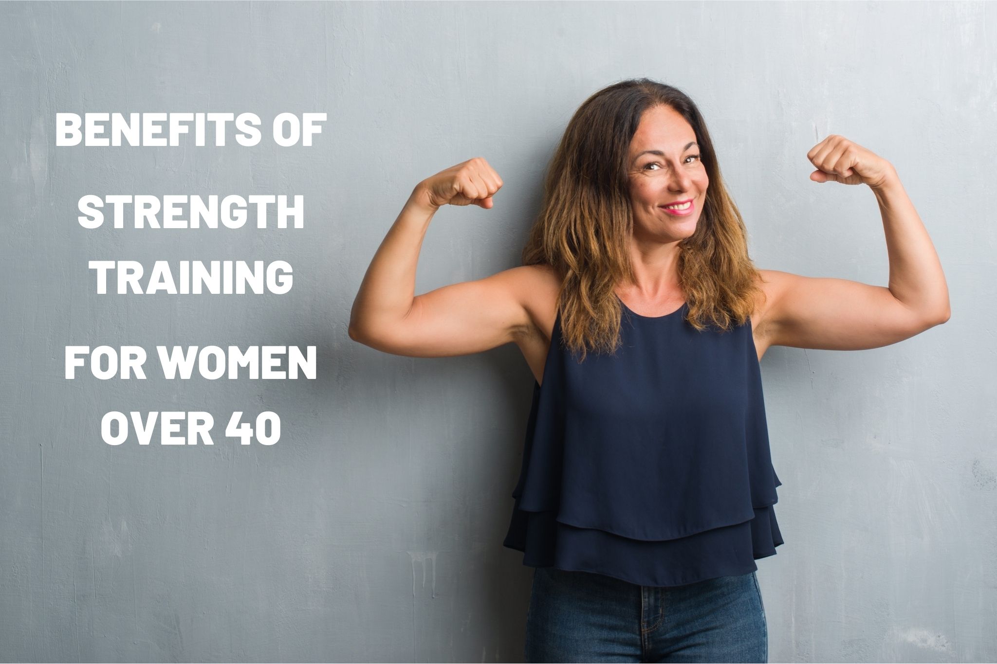 Strength Training for Women Over 40