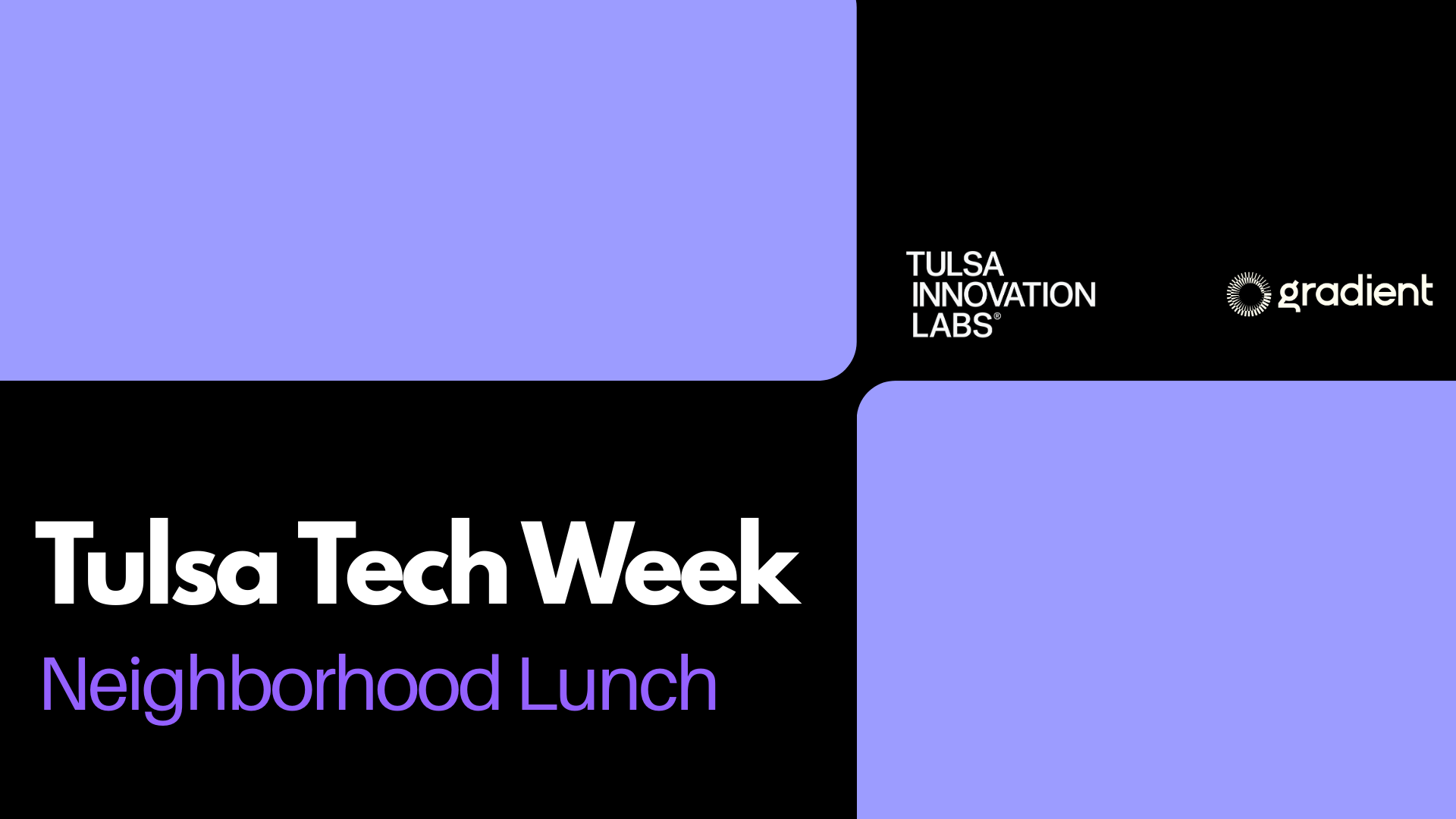 Tulsa Tech Week Event: Neighborhood Lunch