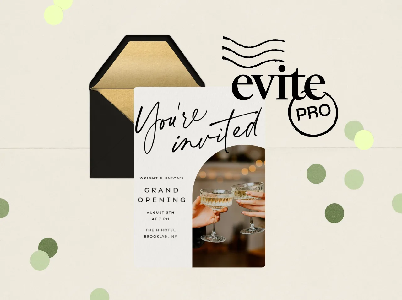 An open black envelope with gold lining contains an invitation card reading 'You're invited' for Wright & Union's grand opening on August 5th at 7 PM at The H Hotel in Brooklyn, NY; the card also features a photo of two hands clinking champagne glasses and the Evite Pro logo above.
