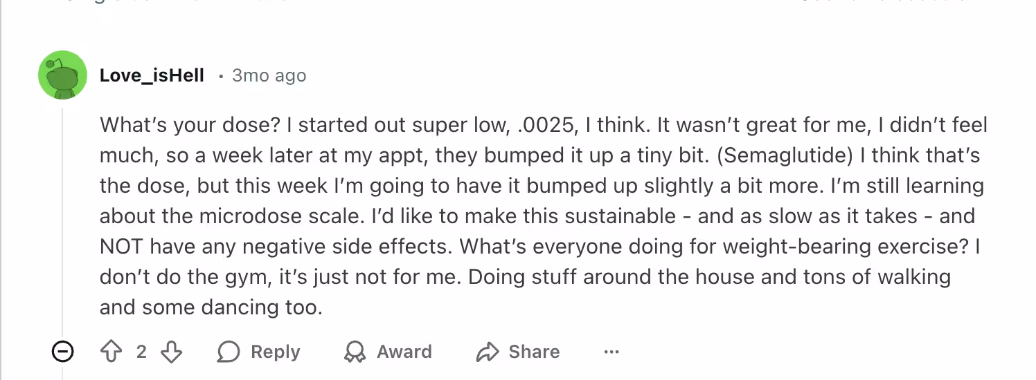 Reddit comment from Love_isHell asking about semaglutide microdosing amounts and describing exercise habits like walking and dancing.