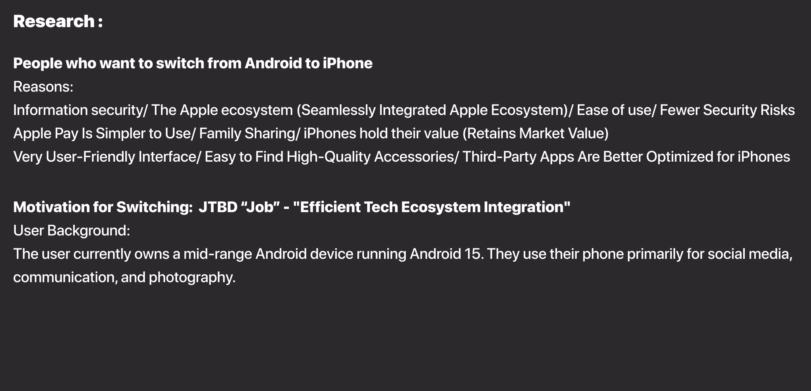 Research summary outlining key reasons users switch from Android to iPhone, including information security, ease of use, Apple ecosystem integration, and better app optimization. Includes user background and Jobs-to-be-Done motivation focused on efficient tech ecosystem integration.