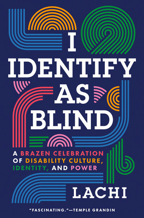 I Identify as Blind cover: bold white title on navy with colorful concentric rainbow and arch line art