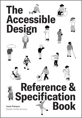 The Accessible Design Reference and Specification Book cover: bold black type on white with small line drawings of people, including wheelchair users and a person with a guide dog