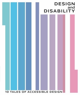 Design and Disability cover: vertical bars shading from blue to purple to pink, set like a bar chart on white