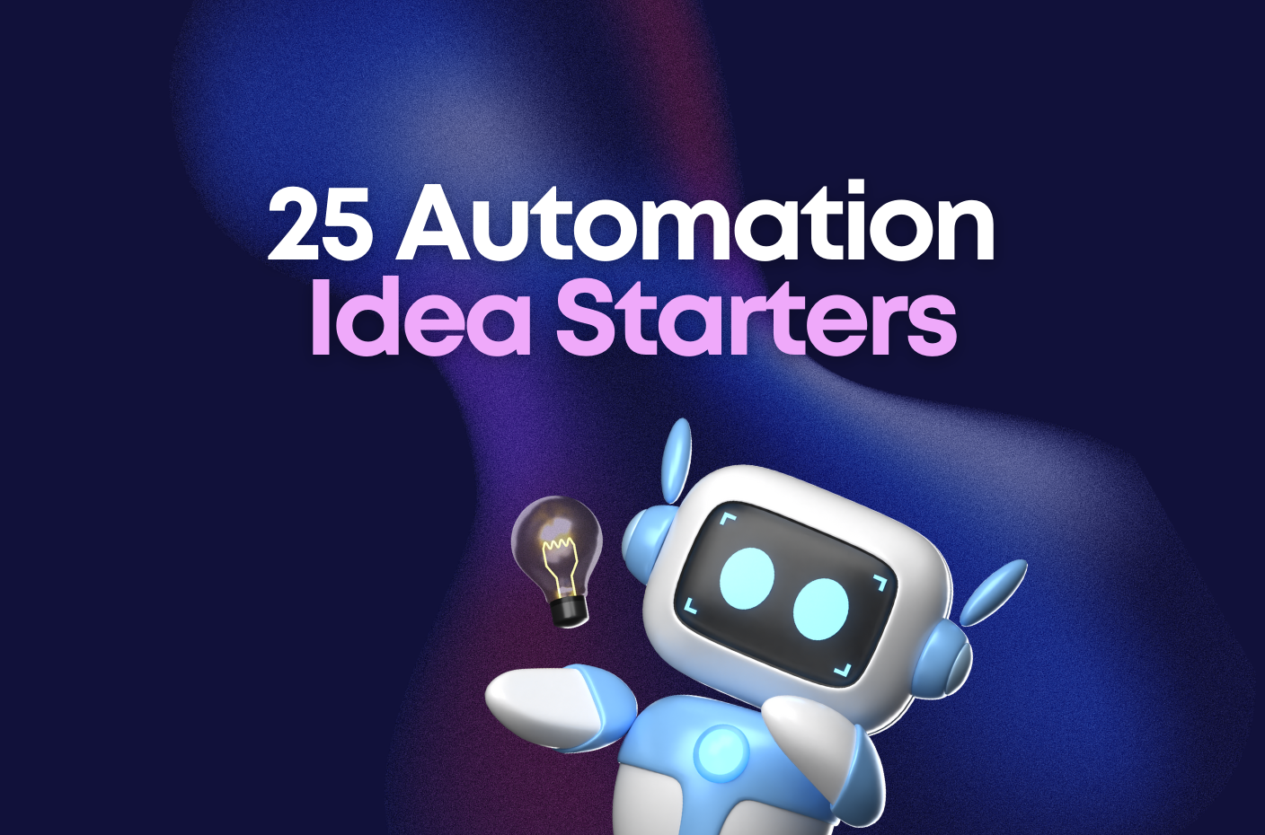 25 Automation Idea Starters