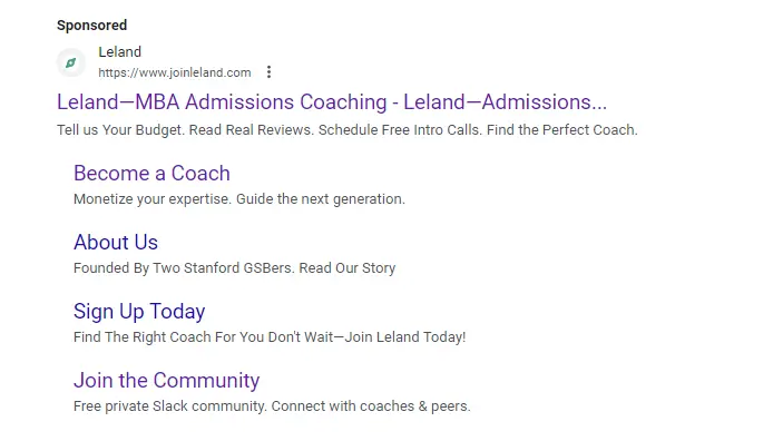 A screenshot of a Google search ad for 'Leland—MBA Admissions Coaching,' showing an example of what an optimized ad campaign can look like.