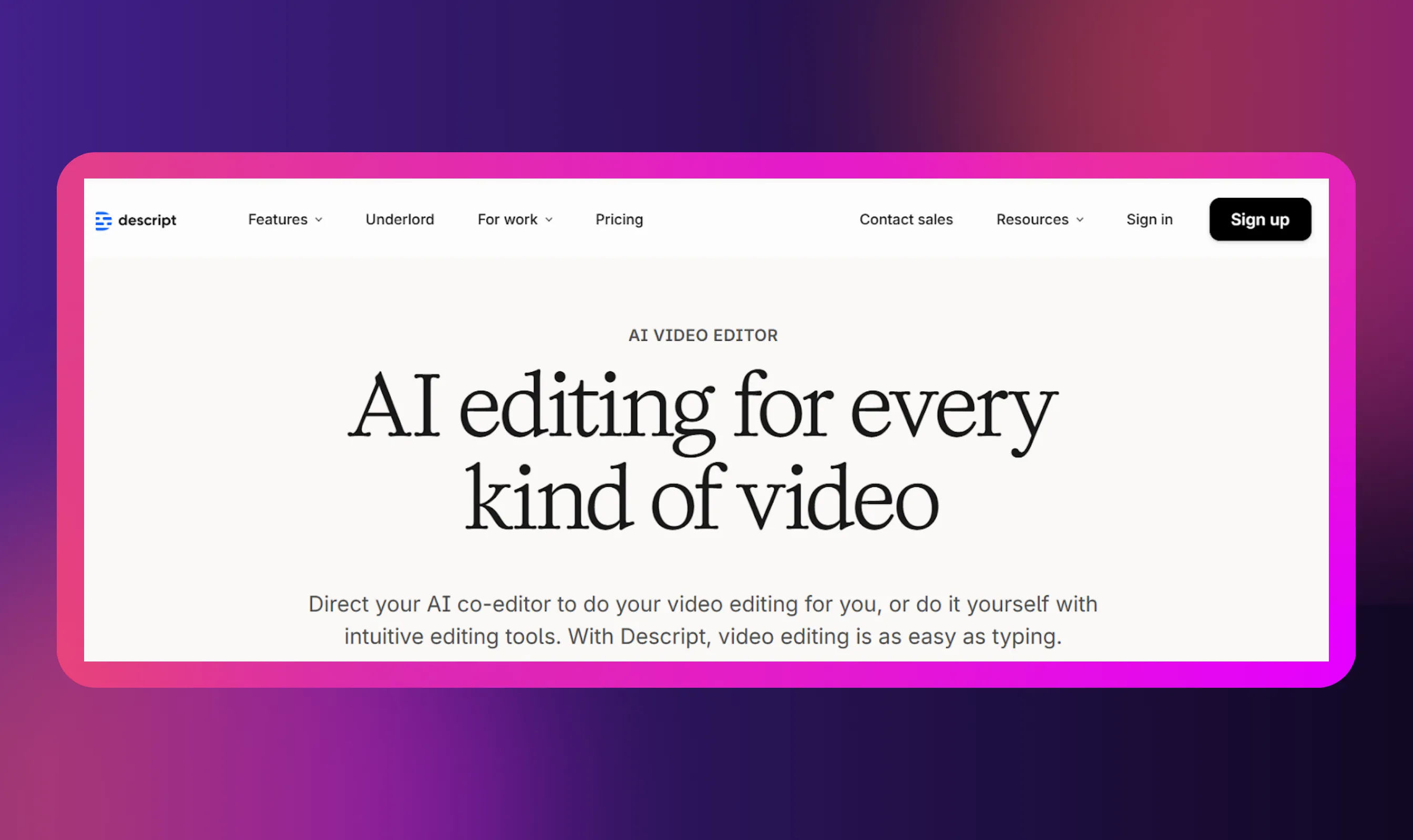 3. Descript: Best for AI-Powered/Transcript-Based Editing