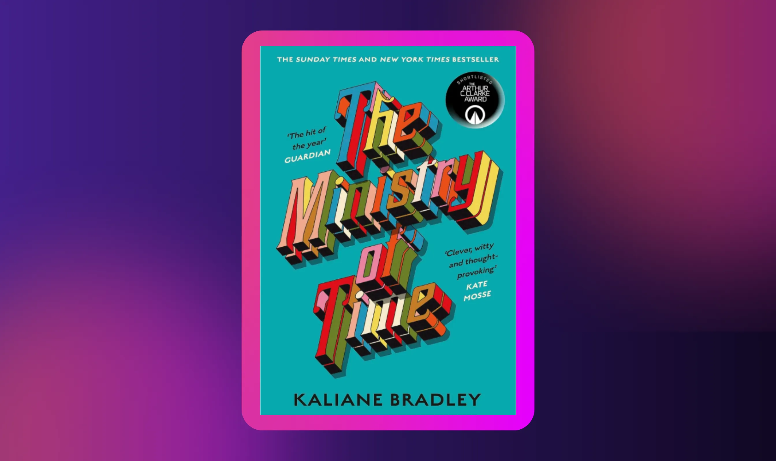 The Ministry of Time by Kaliane Bradley