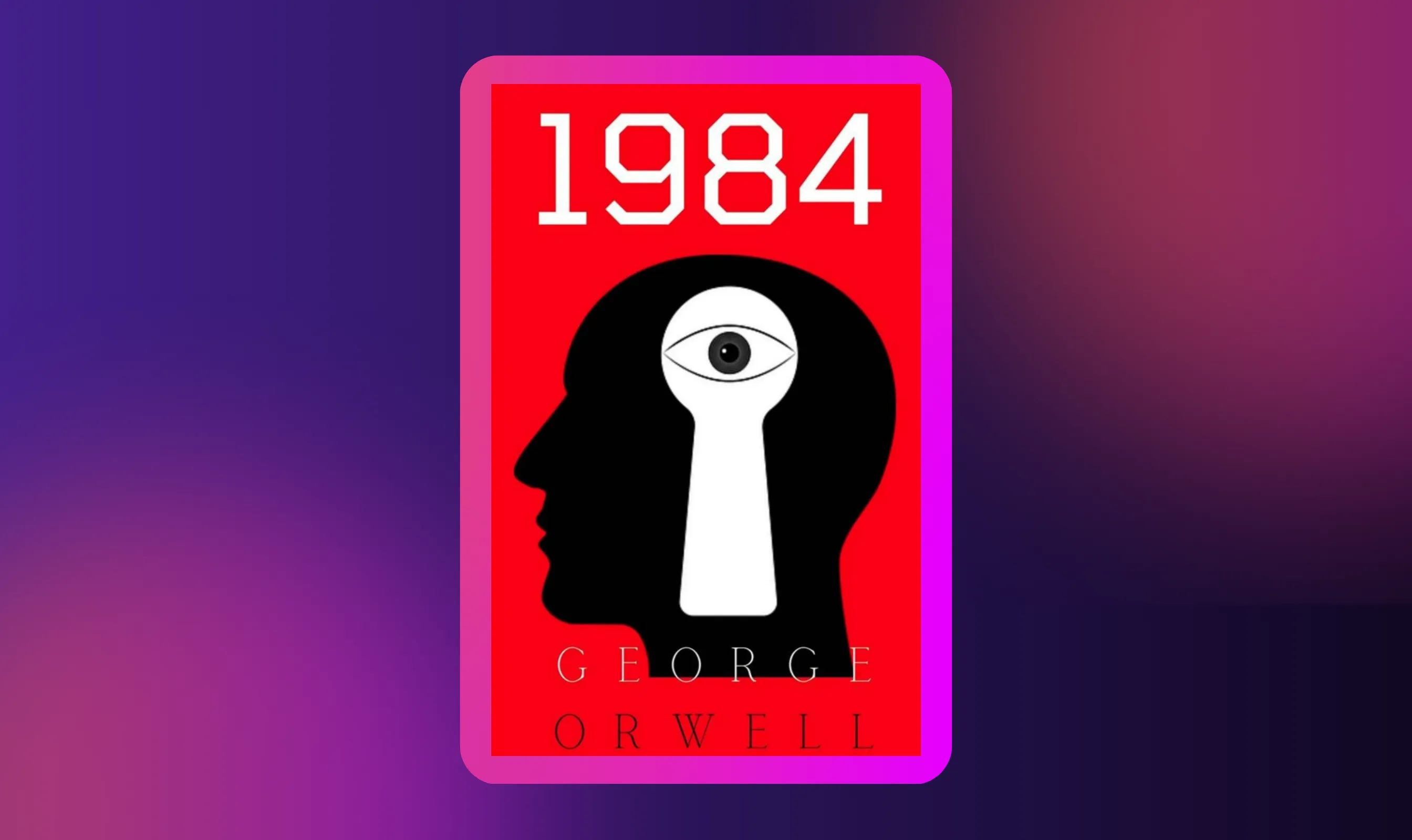 1984 by George Orwell