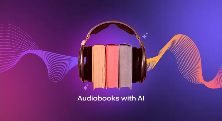 How to Make an Audiobook with AI [& Monetize It!]