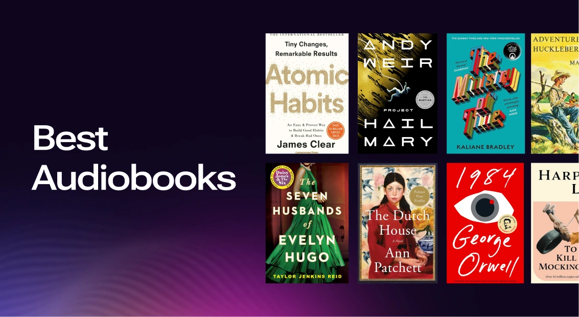 Best Audiobooks of All Time: Most Exciting & Popular Picks