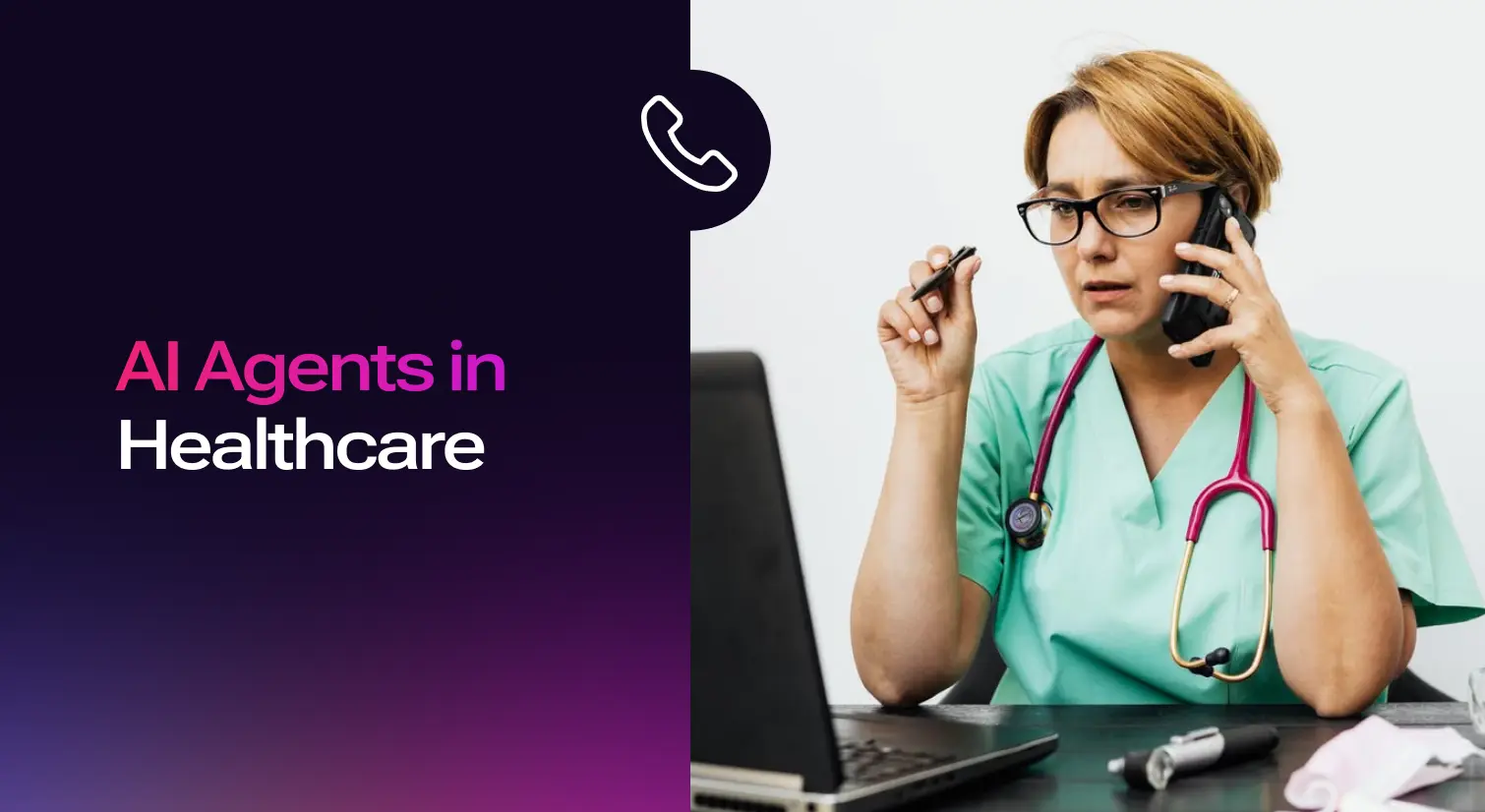 AI Agents in Healthcare: Use Cases, How They Work, and Why it Matters