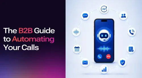 AI Phone Calls: The B2B Guide to Automating Your Calls in 2026