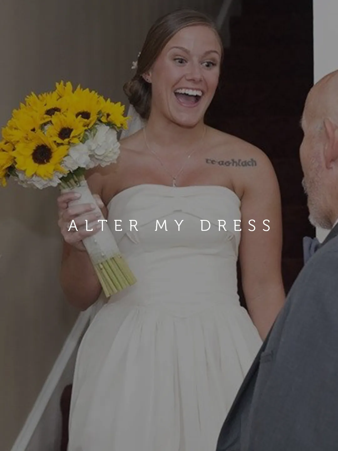 Happy Alter My Dress client on her wedding day with her father holding a bouquet of yellow sunflowers