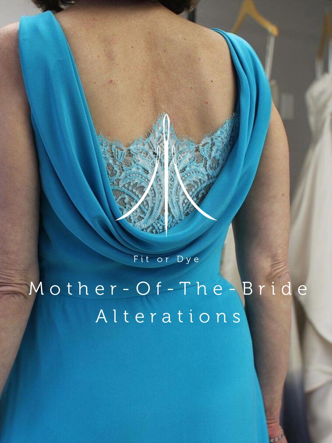 Back view of a mother of the bride at a dress alterations fitting session wearing her sleeveless blue dress with dyed lace.