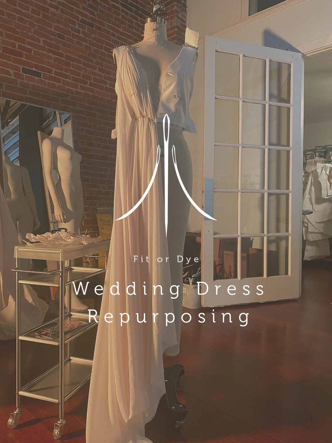 Wedding dress half altered on dress form in a studio with mannequins and dressmaking tools. Logo and overlay title Wedding Dress Repurposing
