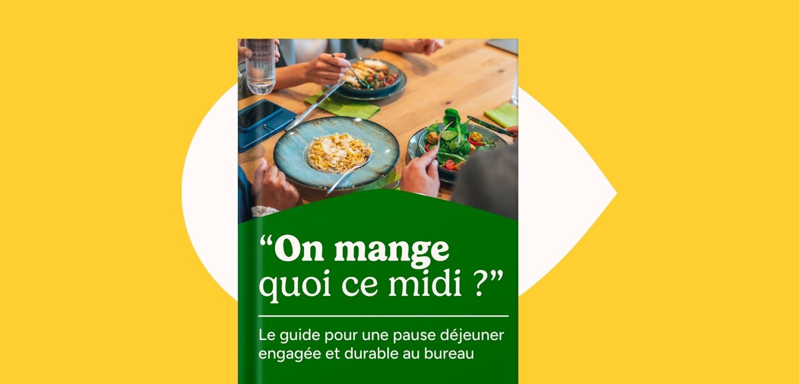 Mockup du Guide On mange quoi ce midi, avec des conseils pratiques pour une pause déjeuner plus responsable.