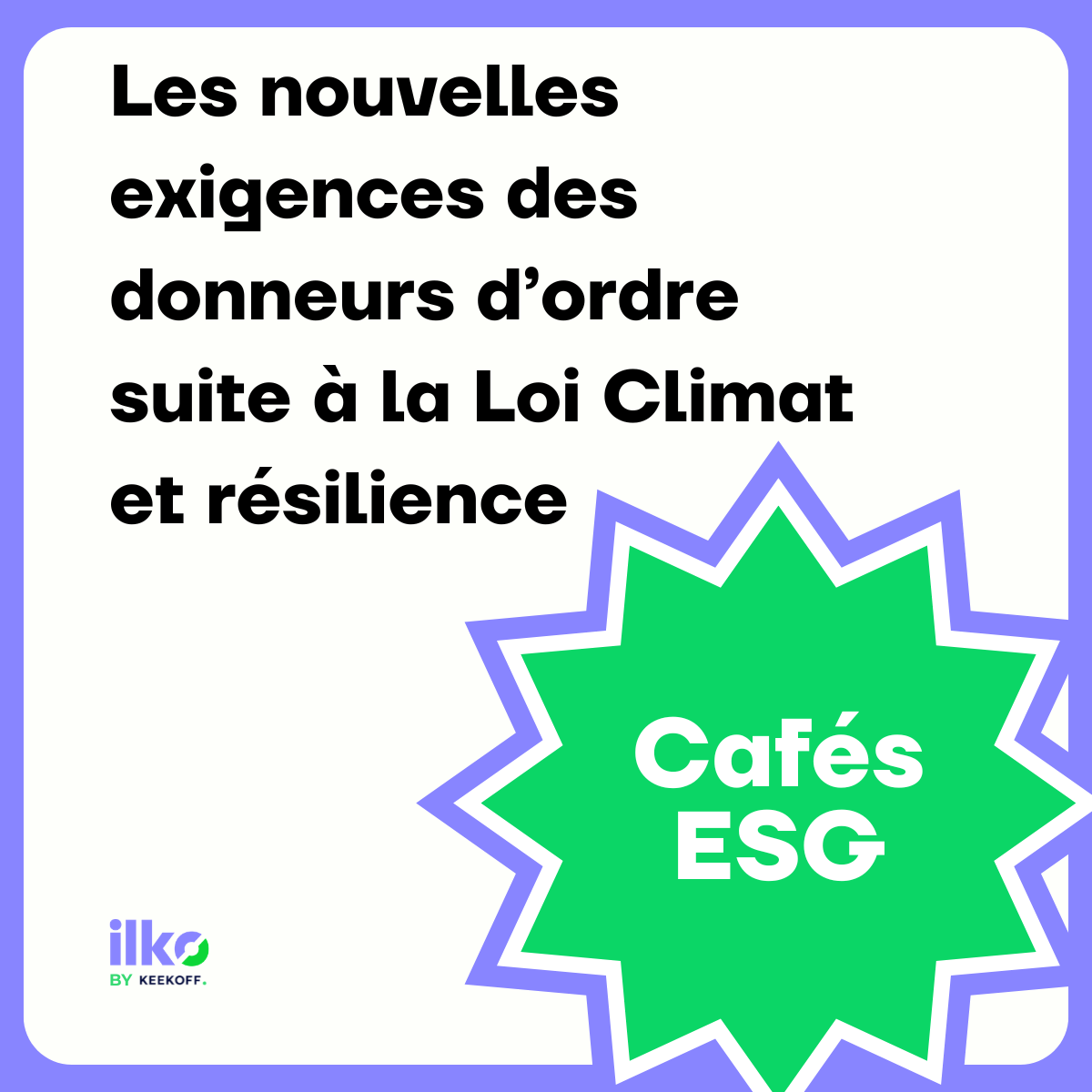 Café ESG - Nouvelles exigences loi Climat et Résilience