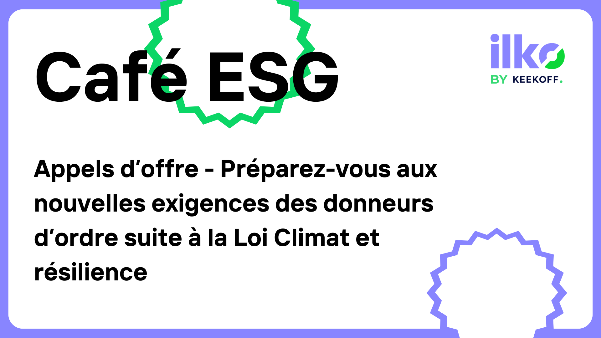 Café ESG - Nouvelles exigences loi Climat et Résilience