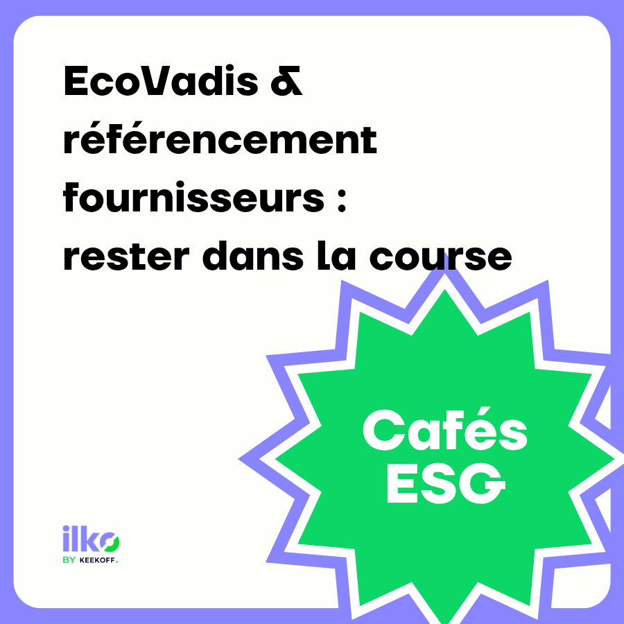 Café ESG : EcoVadis et référencement fournisseurs