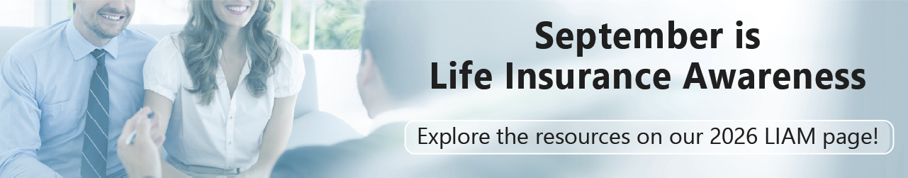Life Insurance Awareness Month - Click to explore the resources