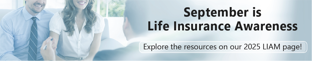 Life Insurance Awareness Month - Click to explore the resources