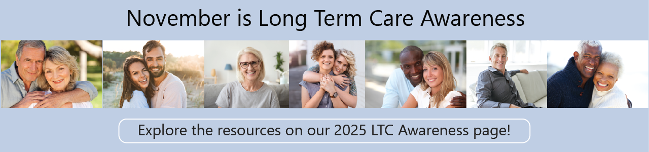 Long Term Care Awareness Month 2025