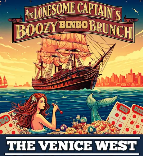 Boozy Bingo Brunch w/ The Lonesome Captain at The Venice West