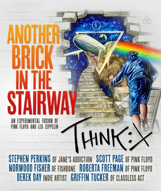 Think X : Another Brick In The Stairway w/ The Wendolls