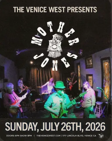 Mother Jones Band ft. Members of Jerry's Middle Finger w/ House Dog & Late... at The Venice West