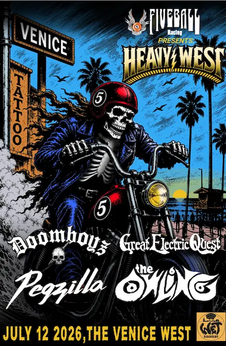 Heavy West ft. Doomboyz, Great Electric Quest, Pegzilla, & The Owling