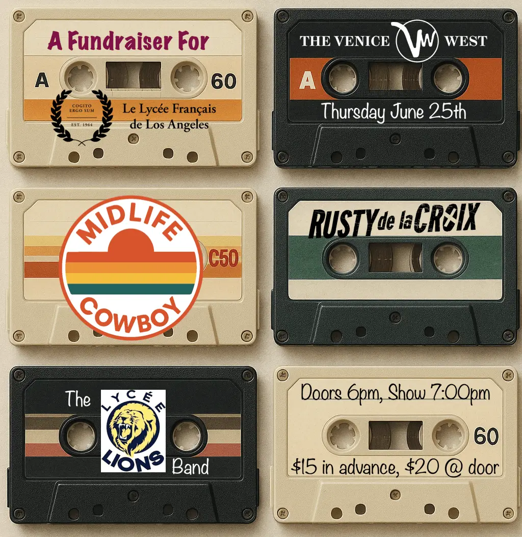 Midlife Cowboy Presents: A FUNdraiser for Lycee School Band LA