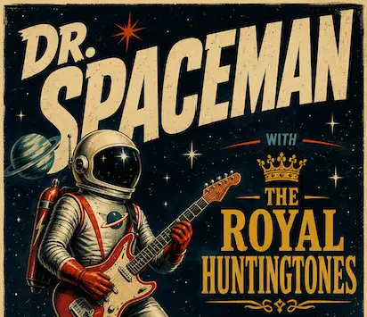 Dr. Spaceman w/ The Royal Huntingtones at The Venice West